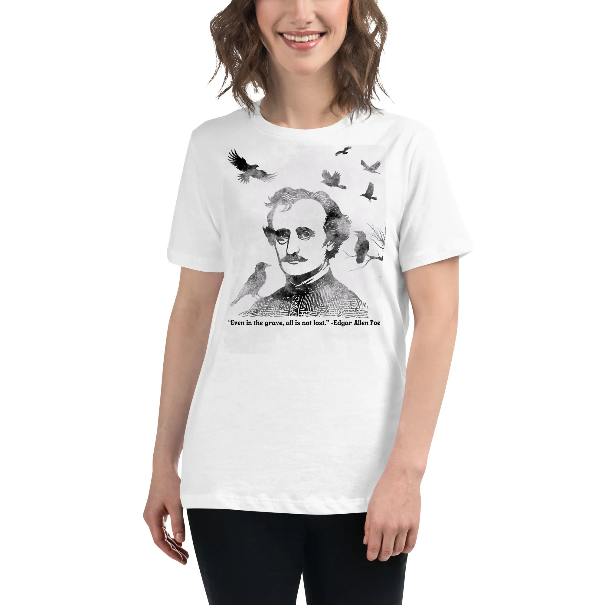 All Is Not Lost Poe Quote Women's Relaxed T-Shirt