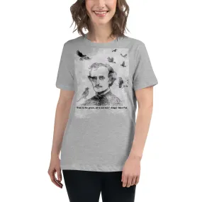 All Is Not Lost Poe Quote Women's Relaxed T-Shirt