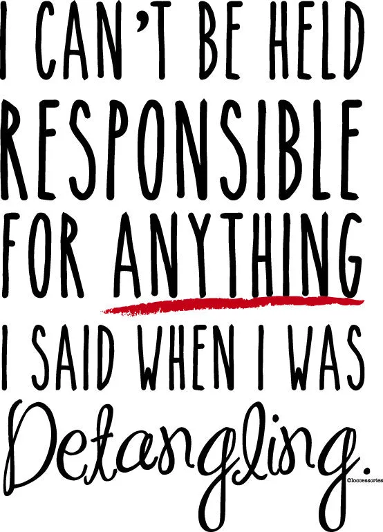 Not Responsible Detangling T-Shirt
