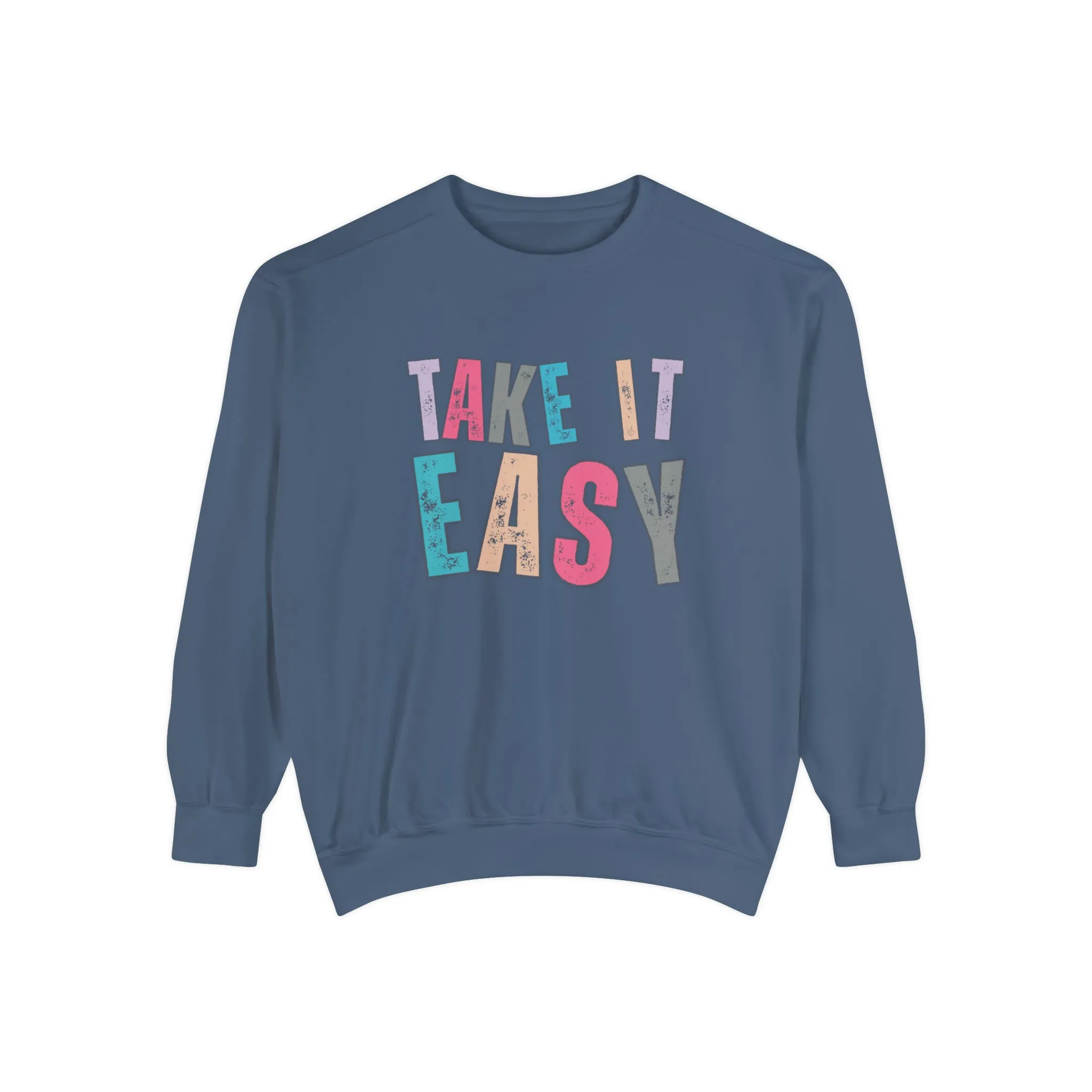 'Take It Easy' Relaxing Comfort Colors Women's Sweatshirt