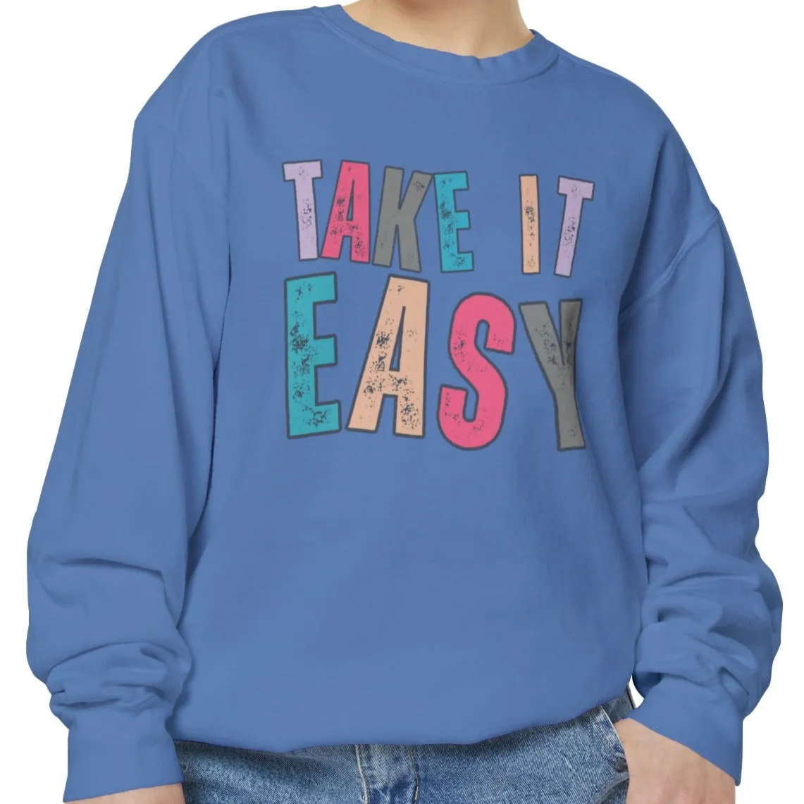 'Take It Easy' Relaxing Comfort Colors Women's Sweatshirt