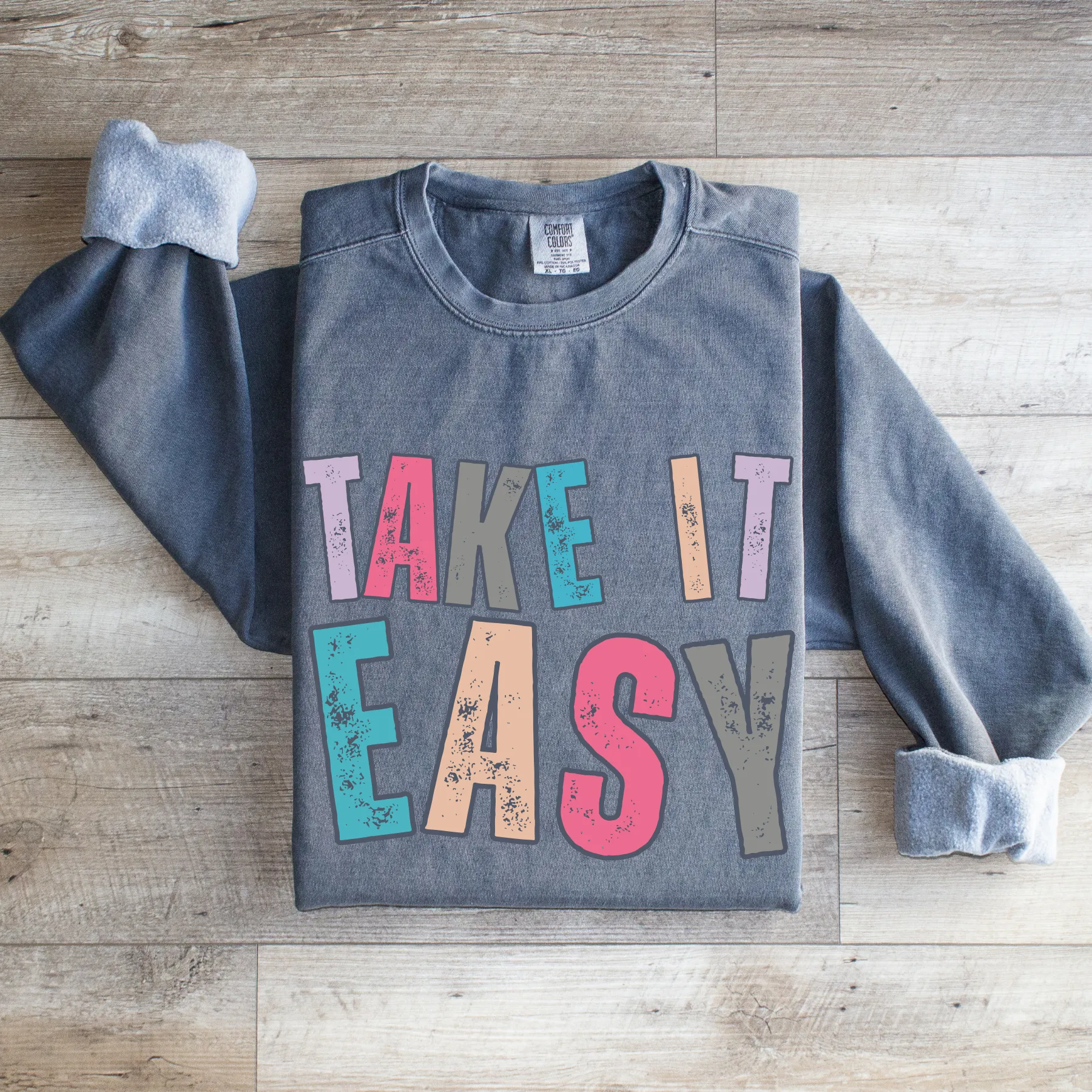 'Take It Easy' Relaxing Comfort Colors Women's Sweatshirt