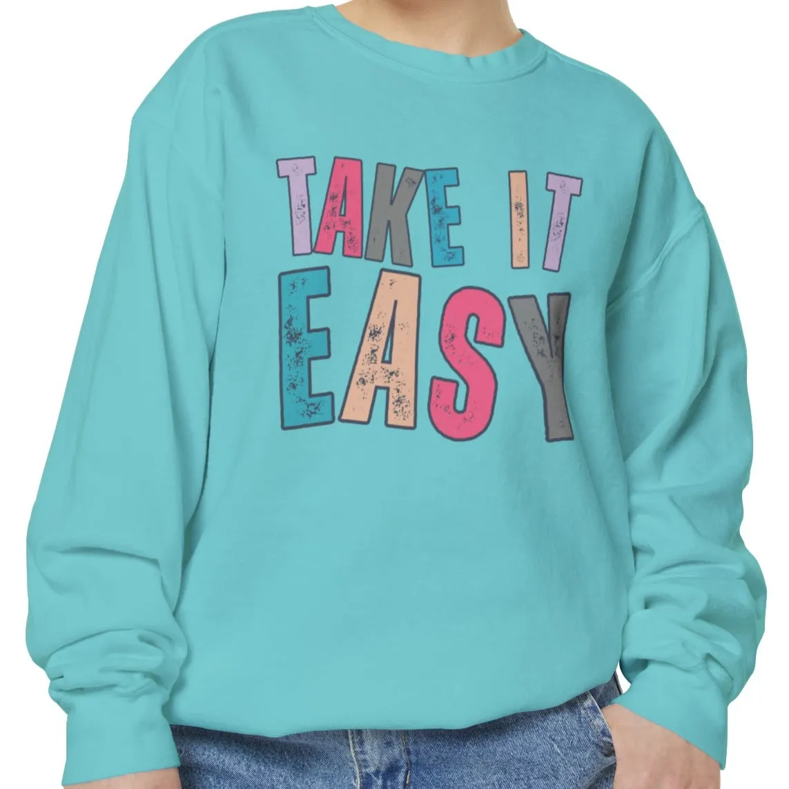 'Take It Easy' Relaxing Comfort Colors Women's Sweatshirt