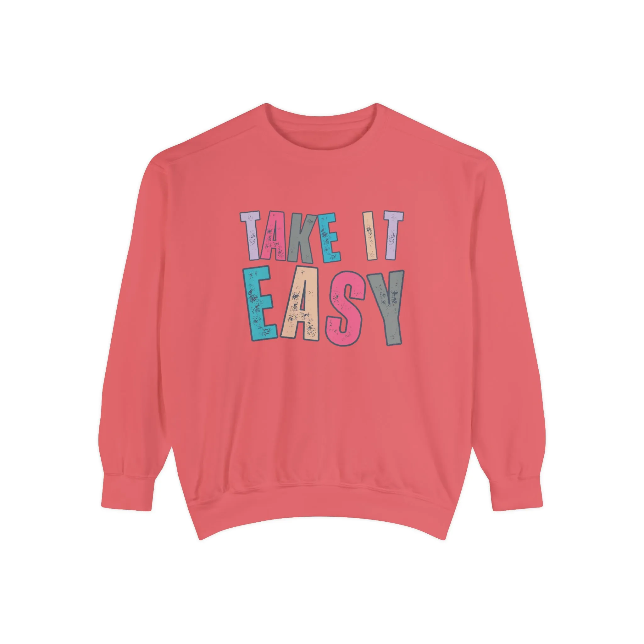 'Take It Easy' Relaxing Comfort Colors Women's Sweatshirt