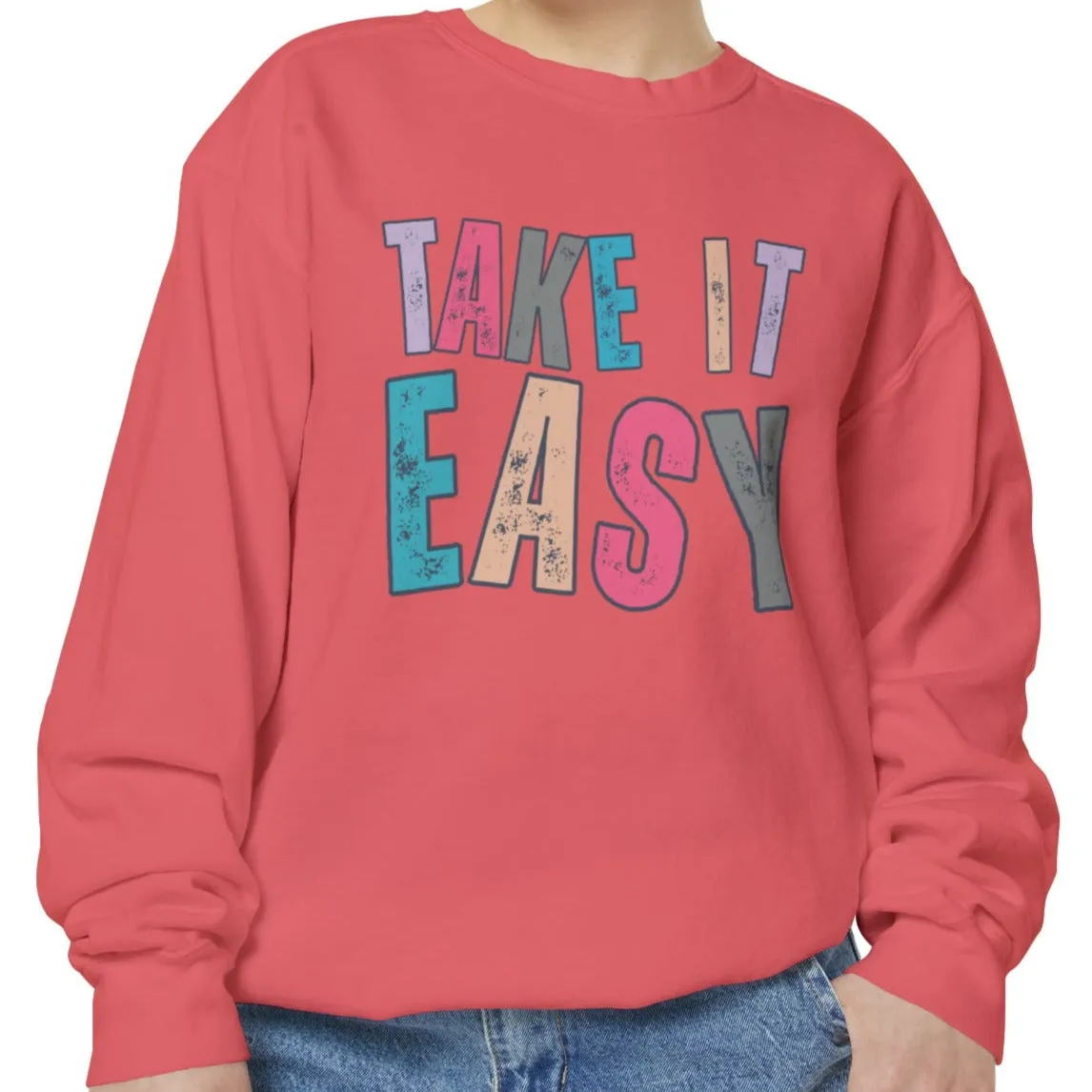 'Take It Easy' Relaxing Comfort Colors Women's Sweatshirt