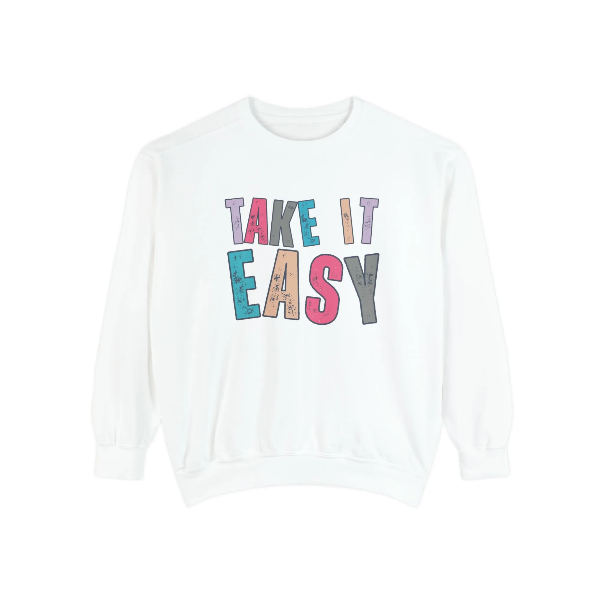 'Take It Easy' Relaxing Comfort Colors Women's Sweatshirt