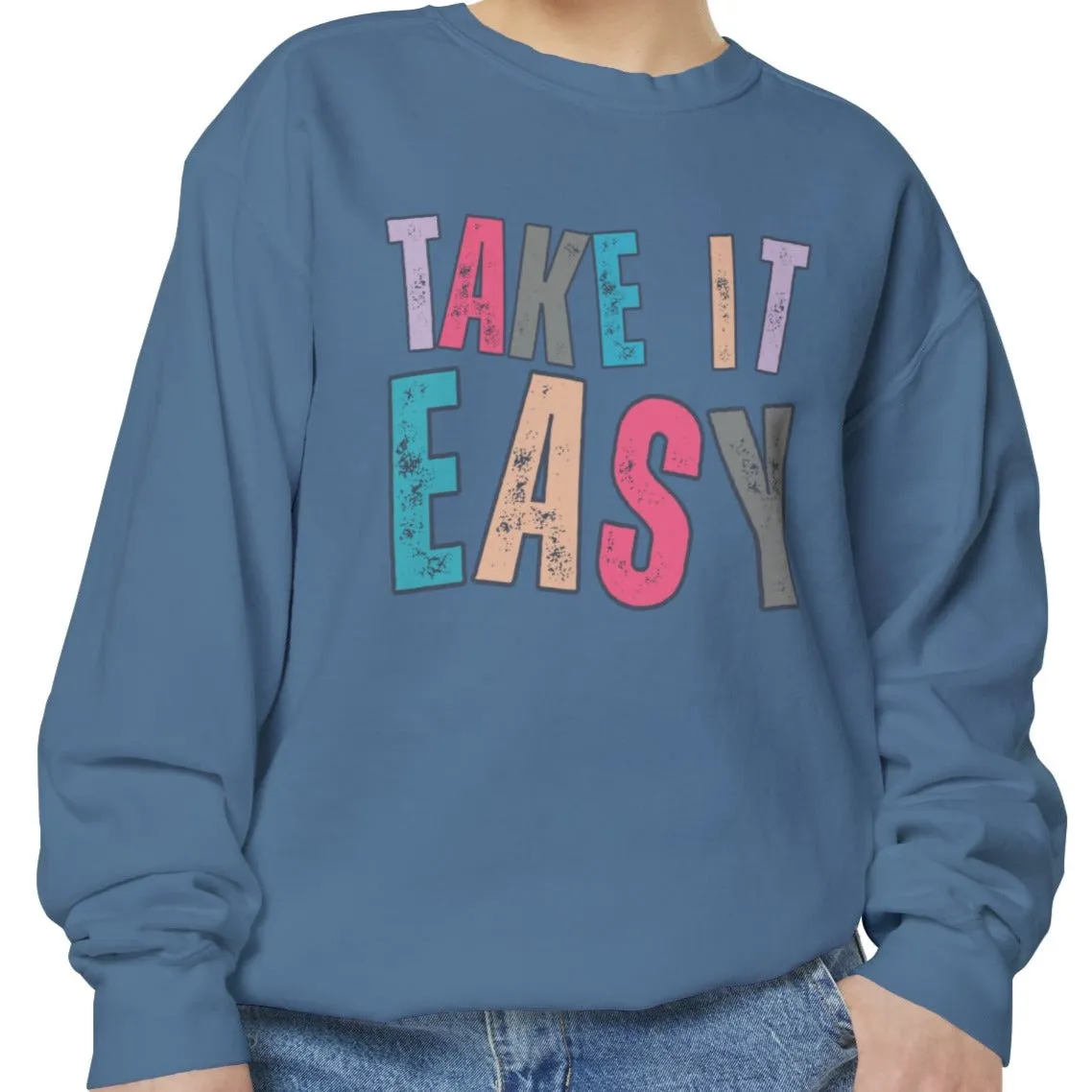 'Take It Easy' Relaxing Comfort Colors Women's Sweatshirt