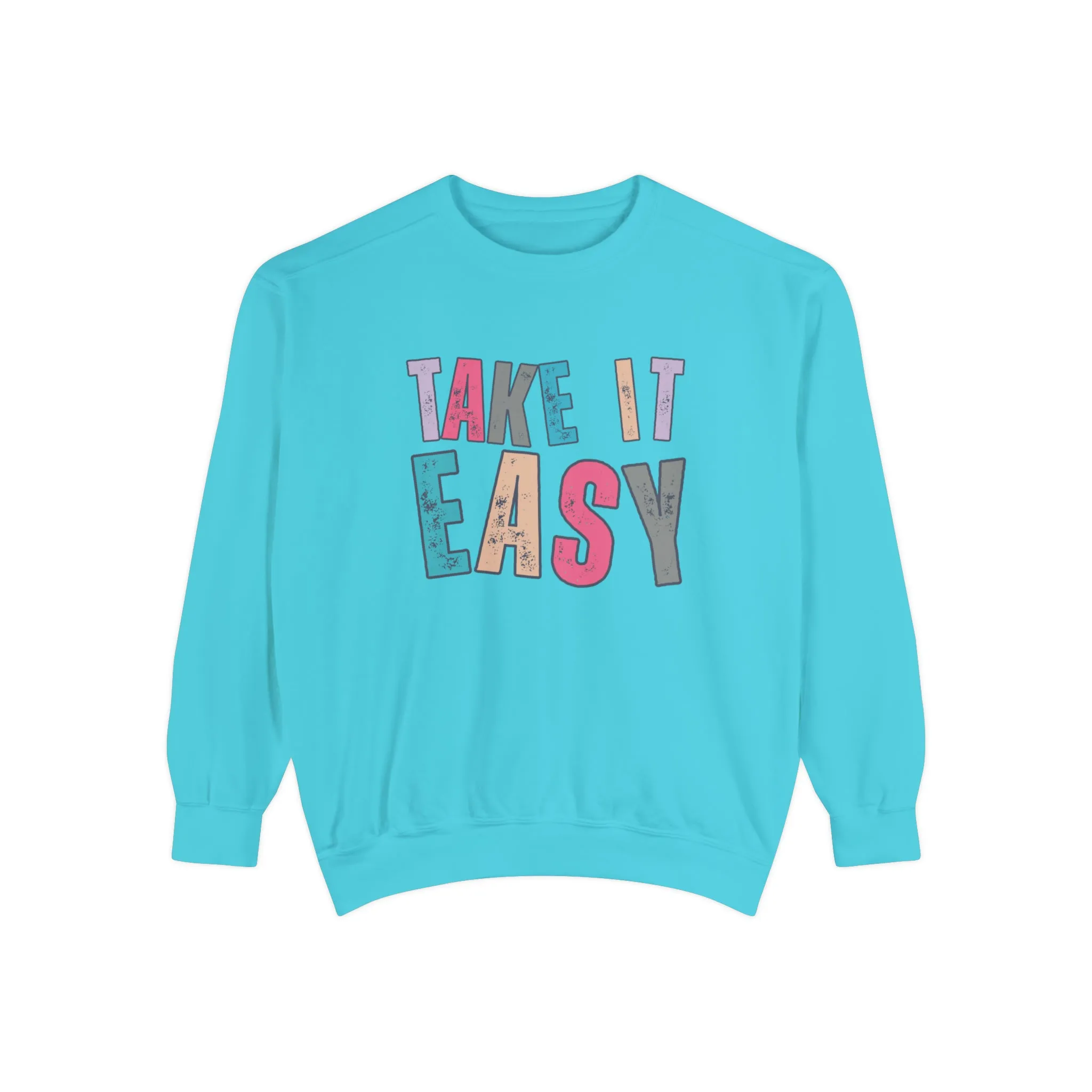 'Take It Easy' Relaxing Comfort Colors Women's Sweatshirt