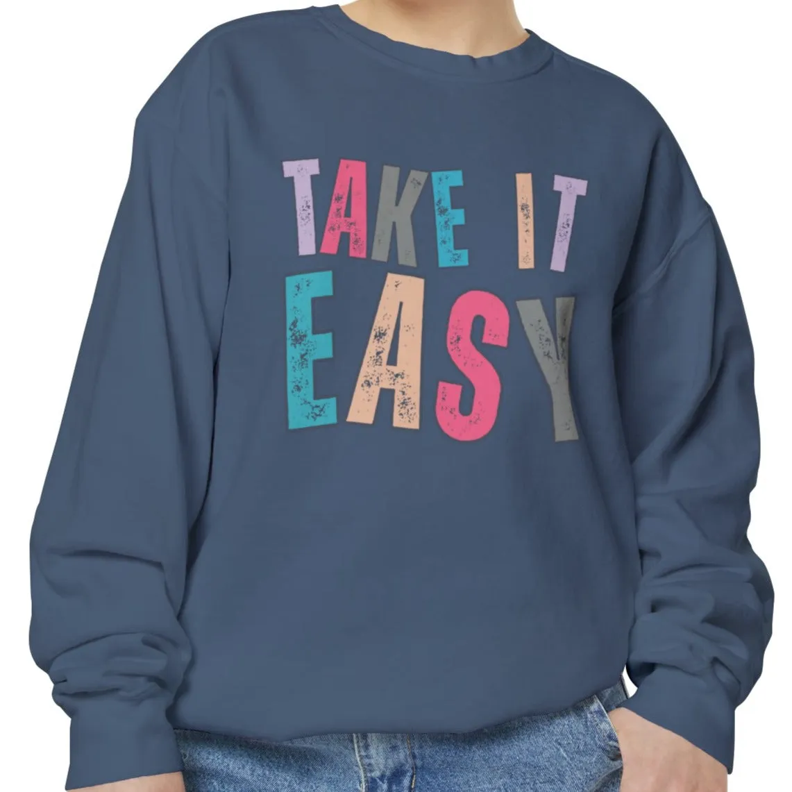 'Take It Easy' Relaxing Comfort Colors Women's Sweatshirt